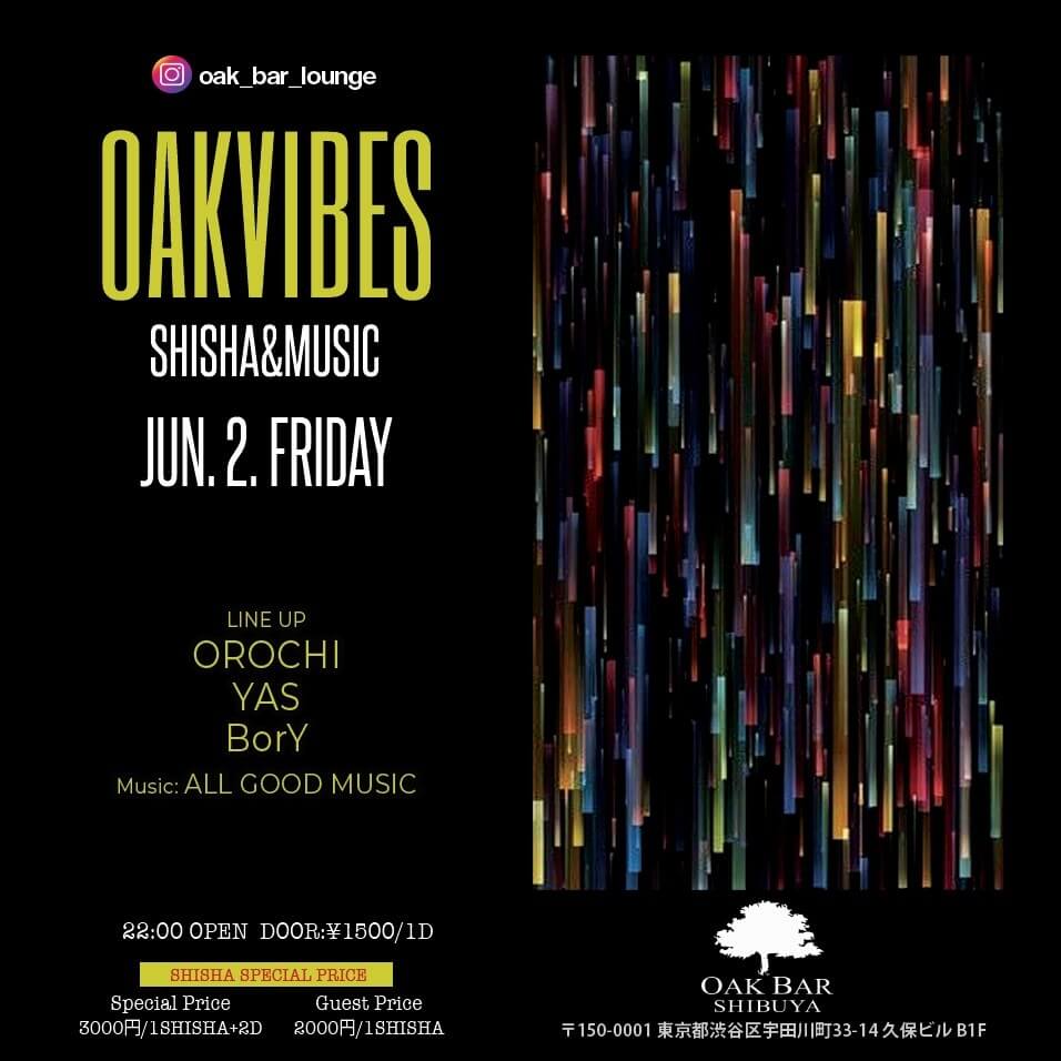 OAKVIBES 2023年06月02日（金曜日）に渋谷 シーシャバーのOAK BAR SHIBUYAで開催されるALL MIXイベント