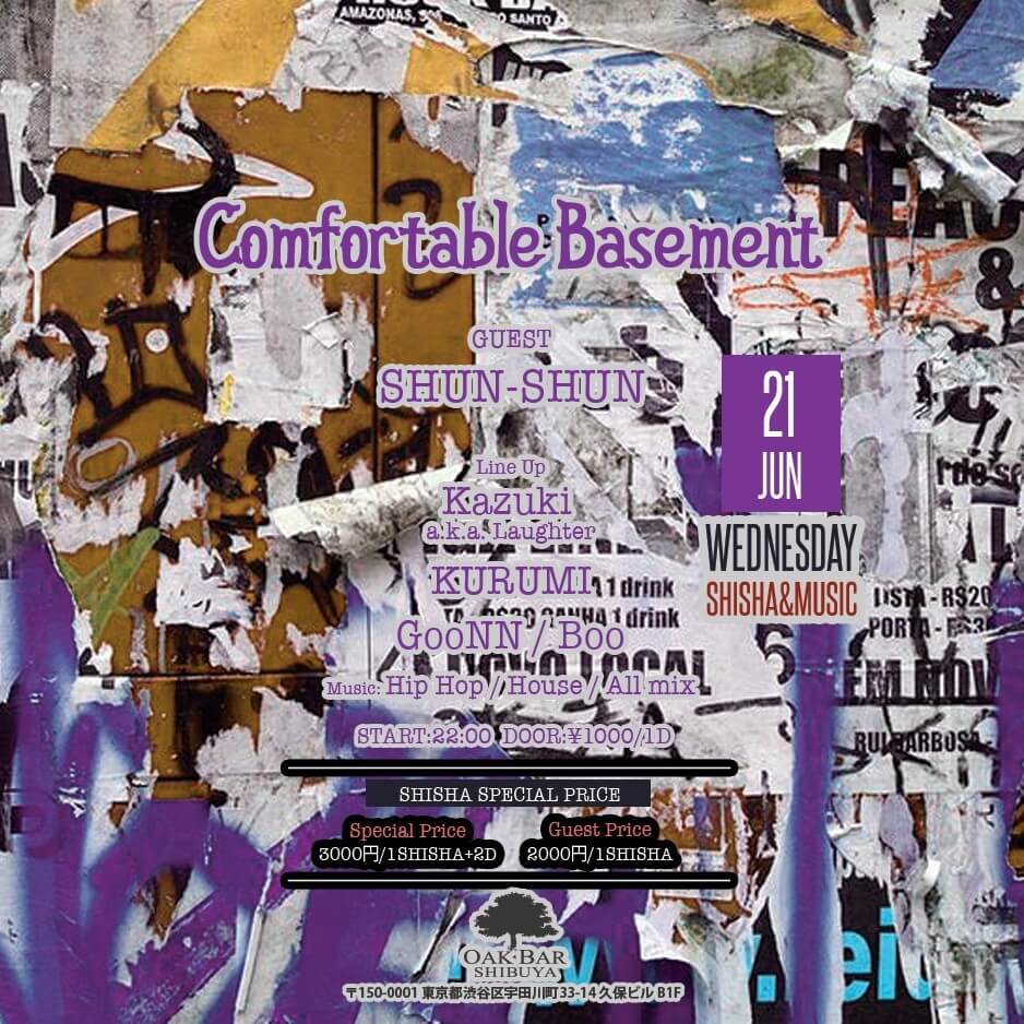 Comfortable Basement 2023年06月21日（水曜日）に渋谷 シーシャバーのOAK BAR SHIBUYAで開催されるHIPHOPイベント
