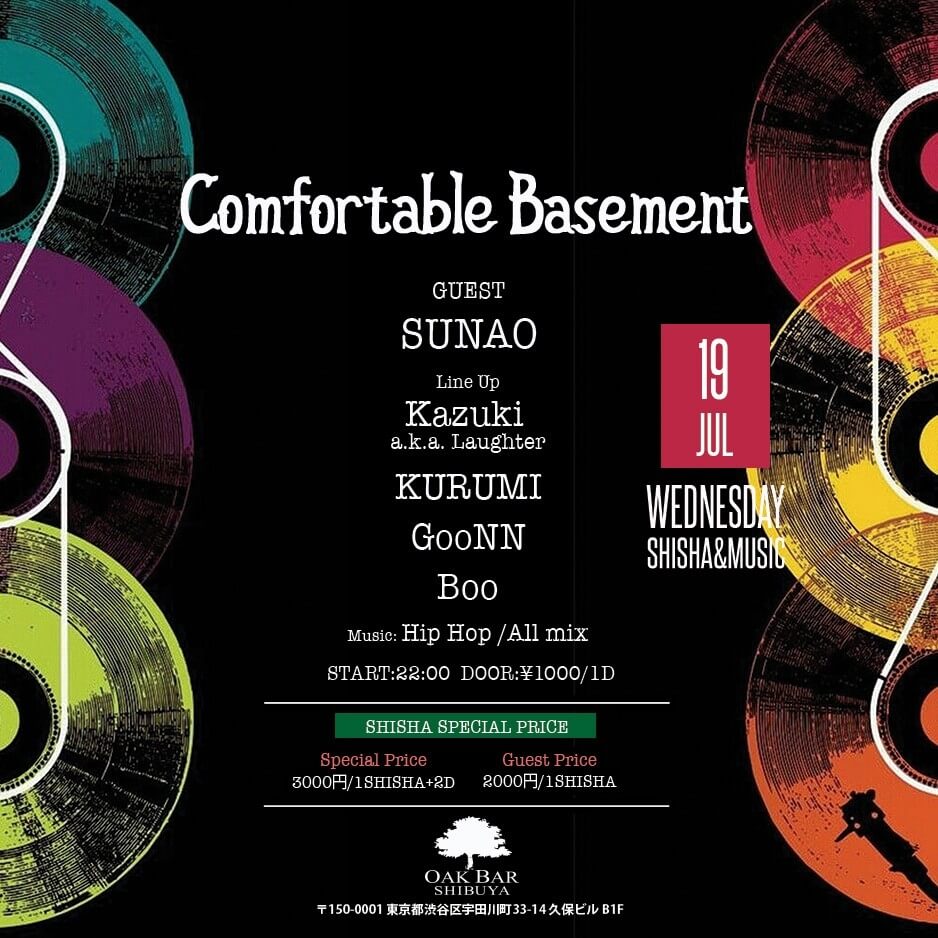 Comfortable Basement 2023年07月19日（水曜日）に渋谷 シーシャバーのOAK BAR SHIBUYAで開催されるHIPHOPイベント