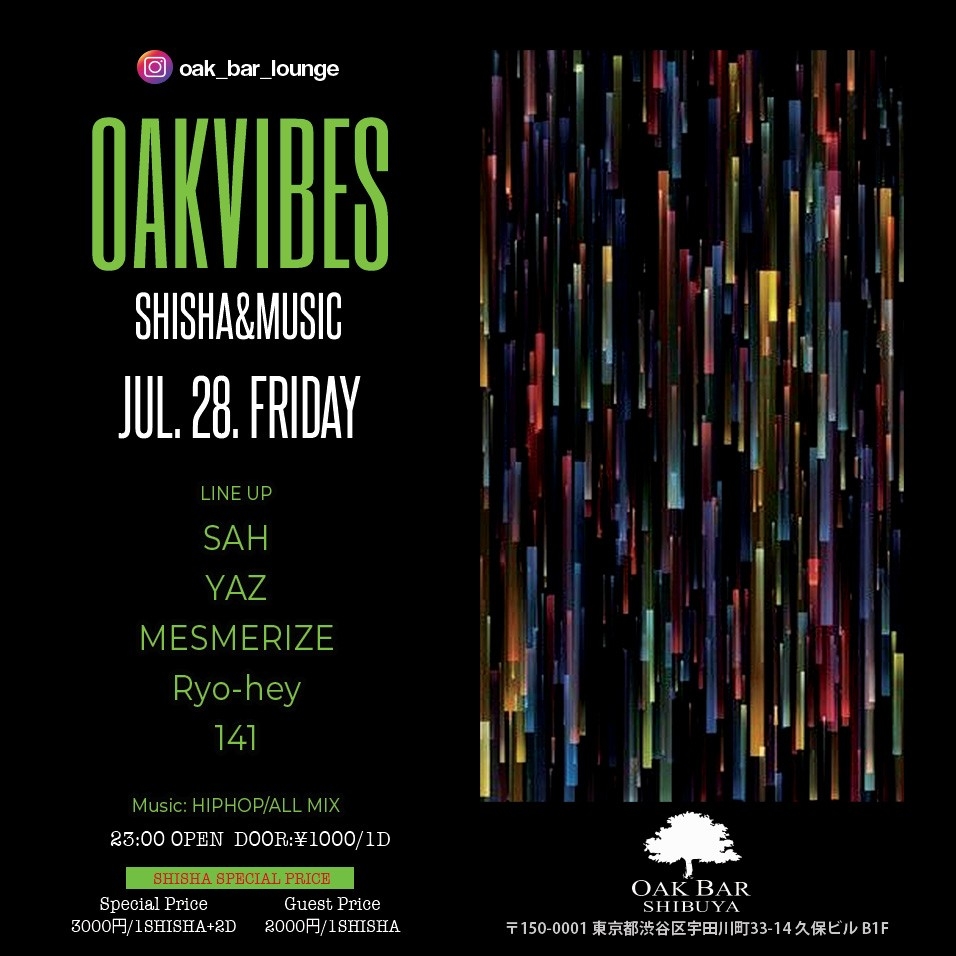 OAKVIBES 2023年07月28日（金曜日）に渋谷 シーシャバーのOAK BAR SHIBUYAで開催されるHIPHOPイベント