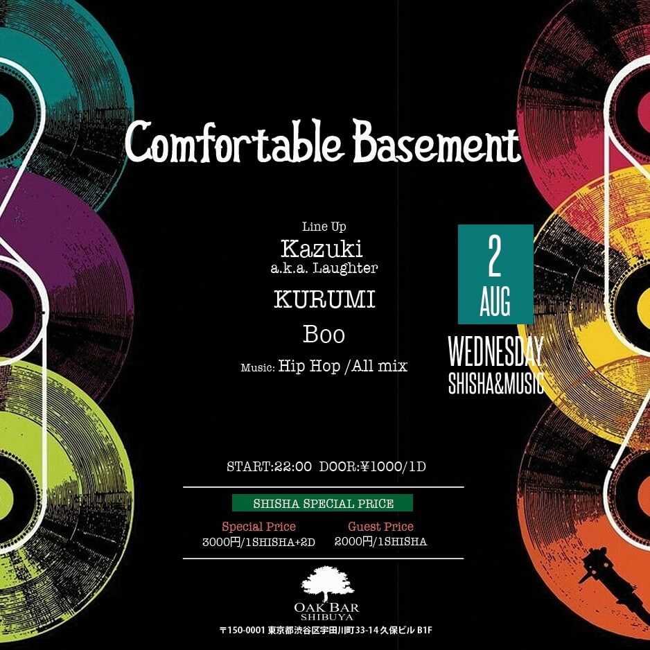 Comfortable Basement 2023年08月02日（水曜日）に渋谷 シーシャバーのOAK BAR SHIBUYAで開催されるHIPHOPイベント