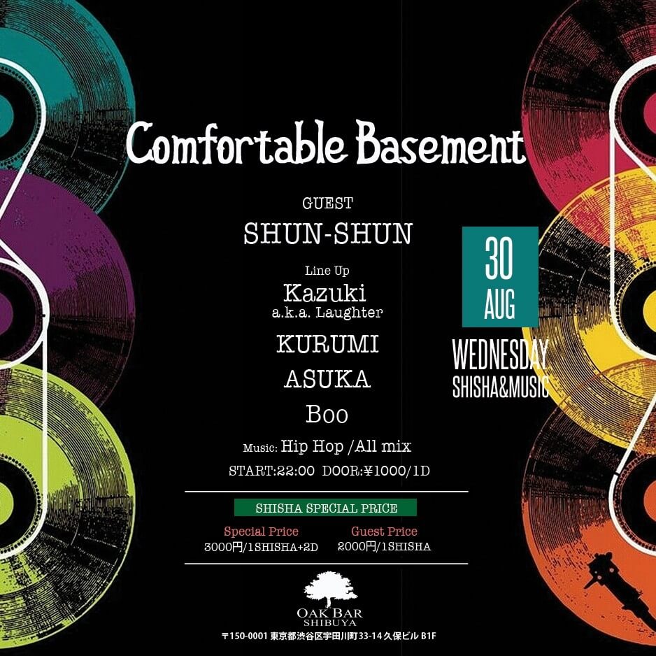 Comfortable Basement 2023年08月30日（水曜日）に渋谷 シーシャバーのOAK BAR SHIBUYAで開催されるHIPHOPイベント
