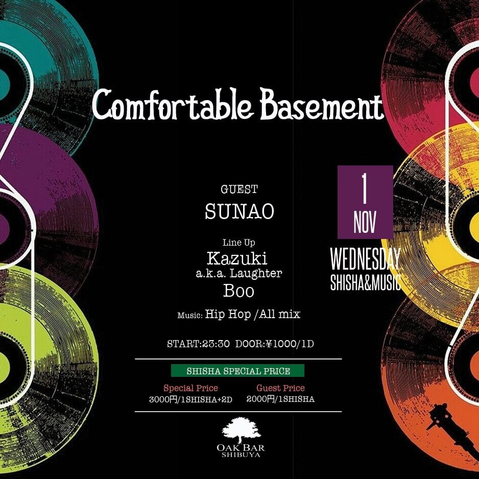 Comfortable Basement 2023年11月01日（水曜日）に渋谷 シーシャバーのOAK BAR SHIBUYAで開催されるHIPHOPイベント