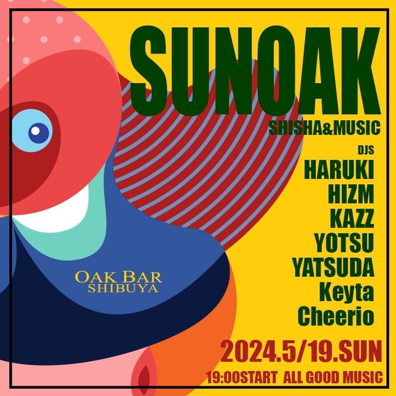 SUNOAK 2024年05月19日（日曜日）に渋谷 シーシャバーのOAK BAR SHIBUYAで開催されるALL MIXイベント