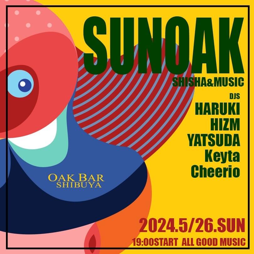 SUNOAK 2024年05月26日（日曜日）に渋谷 シーシャバーのOAK BAR SHIBUYAで開催されるALL MIXイベント