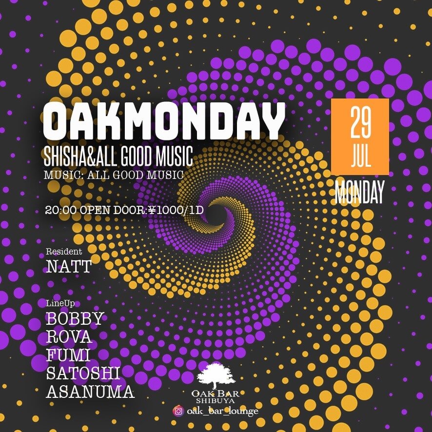 OAKMONDAY 2024年07月29日（月曜日）に渋谷 シーシャバーのOAK BAR SHIBUYAで開催されるALL MIXイベント