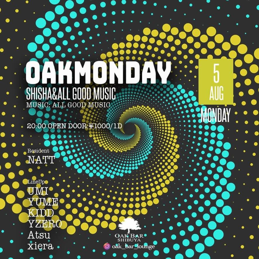 OAKMONDAY 2024年08月05日（月曜日）に渋谷 シーシャバーのOAK BAR SHIBUYAで開催されるALL MIXイベント