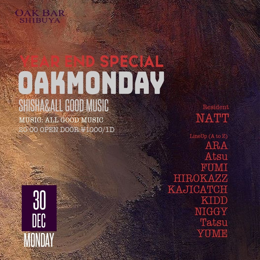 OAKMONDAY 2024年12月30日（月曜日）に渋谷 シーシャバーのOAK BAR SHIBUYAで開催されるALL MIXイベント