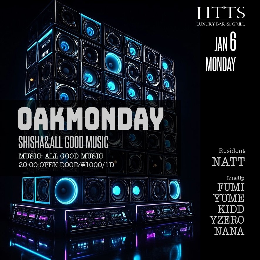 OAKMONDAY 2025年01月06日（月曜日）に渋谷 シーシャバーのOAK BAR SHIBUYAで開催されるALL MIXイベント
