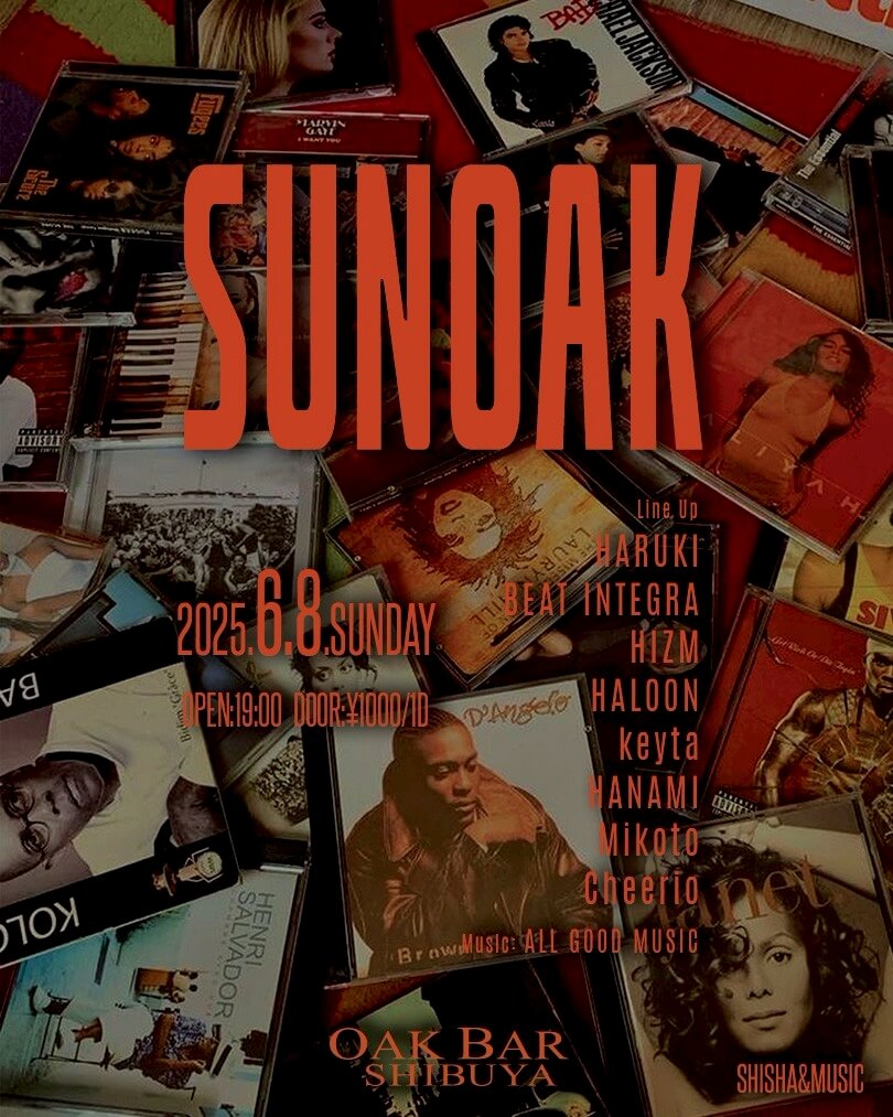 SUNOAK 2025年06月08日（日曜日）に渋谷 シーシャバーのOAK BAR SHIBUYAで開催されるALL MIXイベント