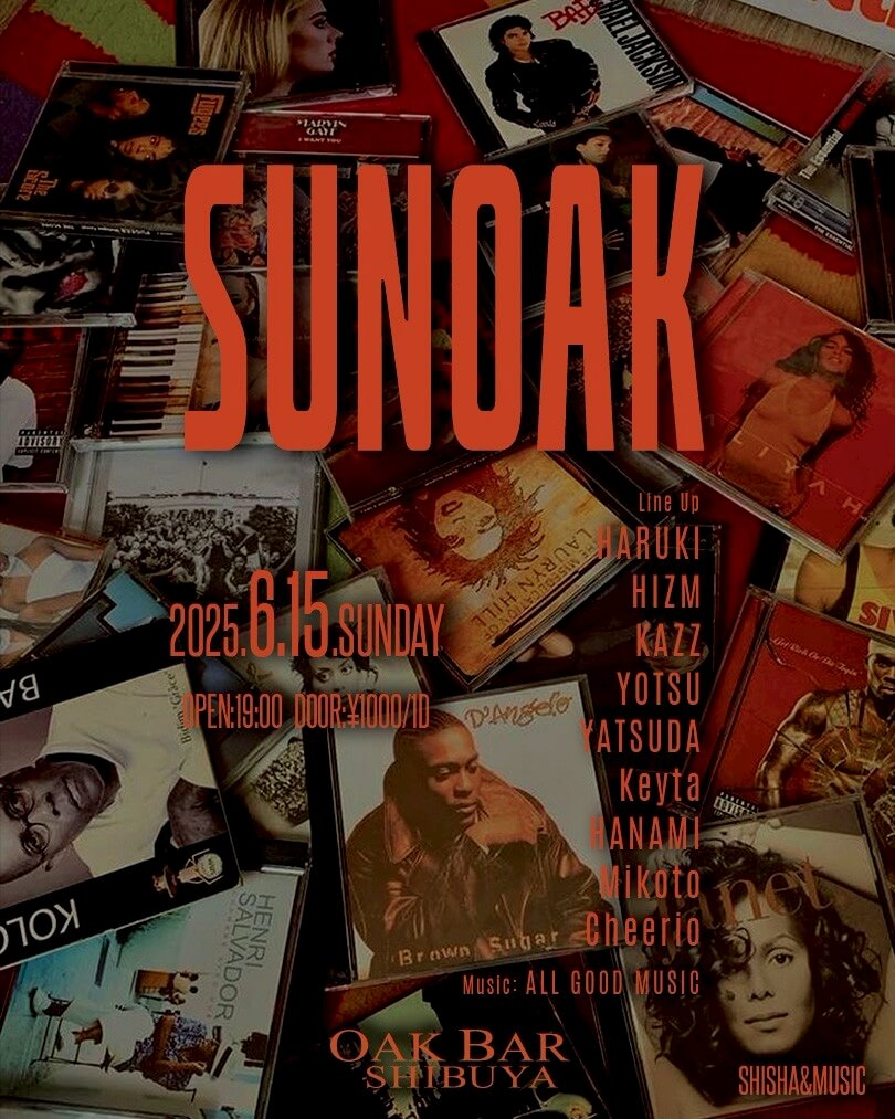 SUNOAK 2025年06月15日（日曜日）に渋谷 シーシャバーのOAK BAR SHIBUYAで開催されるALL MIXイベント
