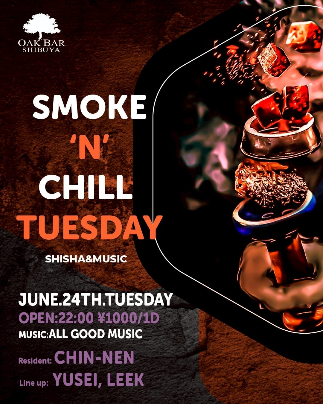 SMOKE'N'CHILL TUESDAY 2025年06月24日（火曜日）に渋谷 シーシャバーのOAK BAR SHIBUYAで開催されるALL MIXイベント