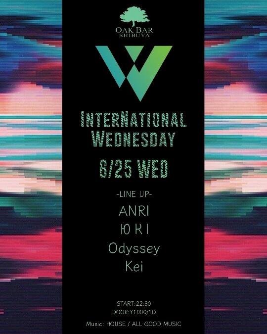 INTERNATIONAL WEDNESDAY 2025年06月25日（水曜日）に渋谷 シーシャバーのOAK BAR SHIBUYAで開催されるHOUSEイベント