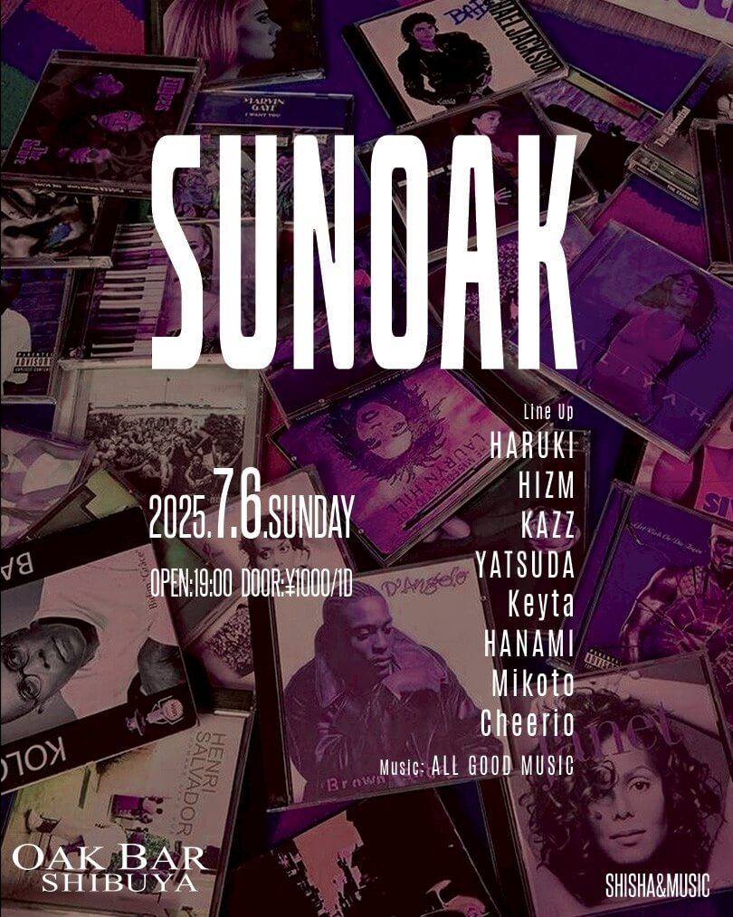 SUNOAK 2025年07月06日（日曜日）に渋谷 シーシャバーのOAK BAR SHIBUYAで開催されるALL MIXイベント