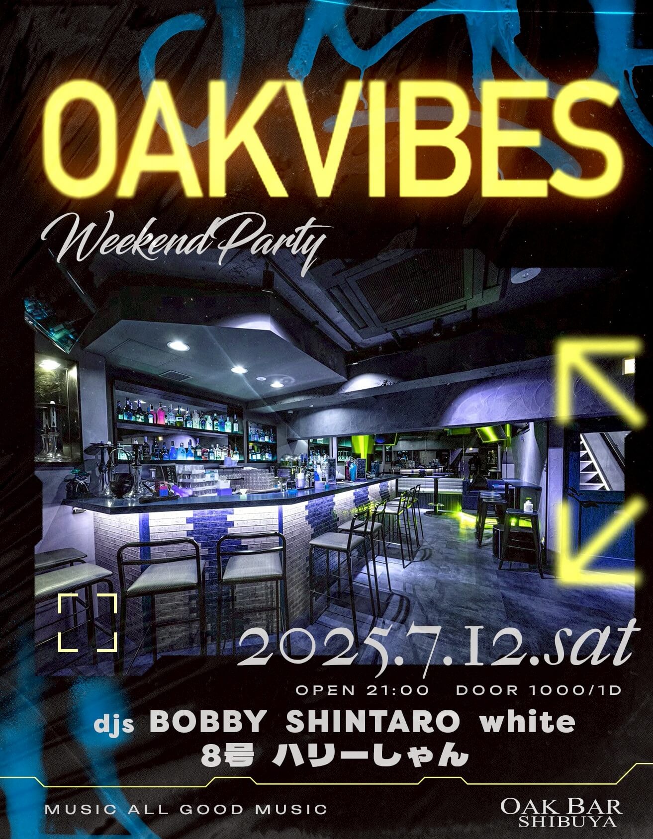OAKVIBES 2025年07月12日（土曜日）に渋谷 シーシャバーのOAK BAR SHIBUYAで開催されるALL MIXイベント