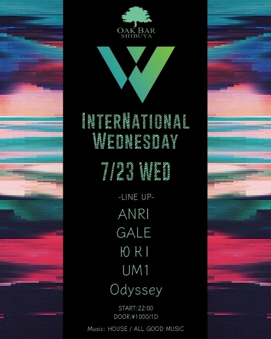INTERNATIONAL WEDNESDAY 2025年07月23日（水曜日）に渋谷 シーシャバーのOAK BAR SHIBUYAで開催されるALL MIXイベント