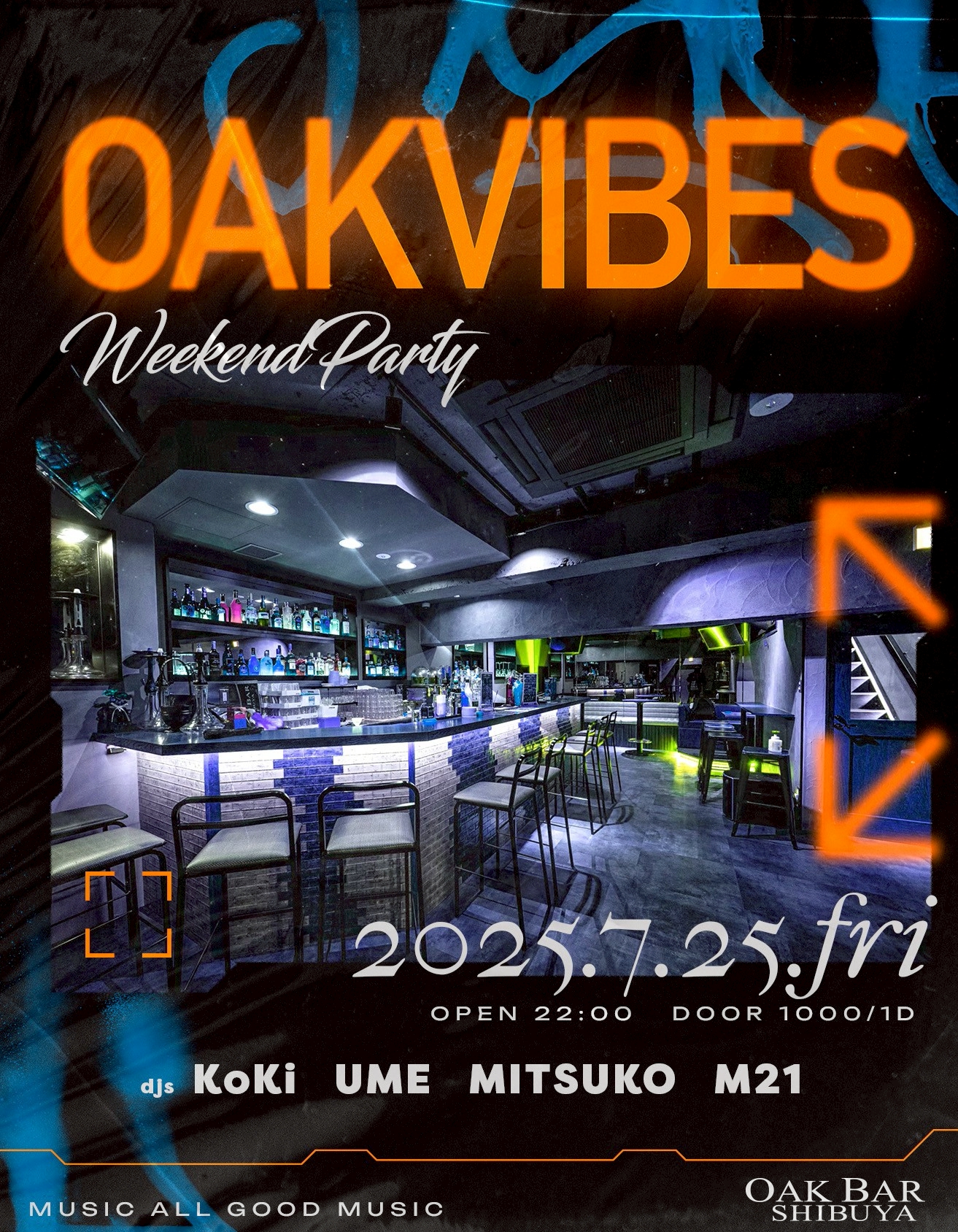 OAKVIBES 2025年07月25日（金曜日）に渋谷 シーシャバーのOAK BAR SHIBUYAで開催されるALL MIXイベント