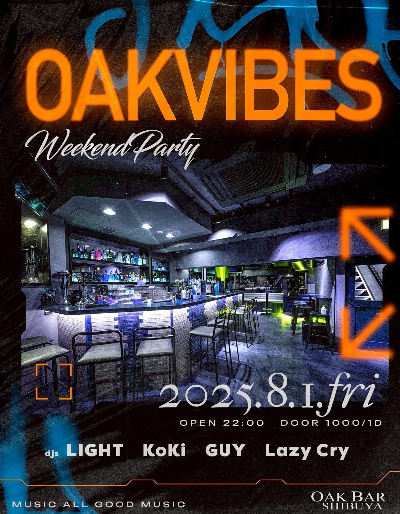 OAKVIBES 2025年08月01日（金曜日）に渋谷 シーシャバーのOAK BAR SHIBUYAで開催されるALL MIXイベント