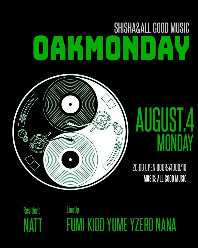 OAKMONDAY 2025年08月04日（月曜日）に渋谷 シーシャバーのOAK BAR SHIBUYAで開催されるALL MIXイベント
