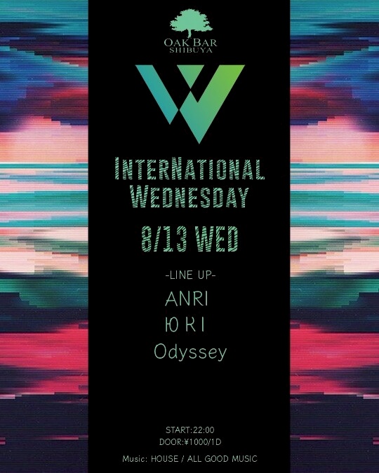 INTERNATIONAL WEDNESDAY 2025年08月13日（水曜日）に渋谷 シーシャバーのOAK BAR SHIBUYAで開催されるHOUSEイベント
