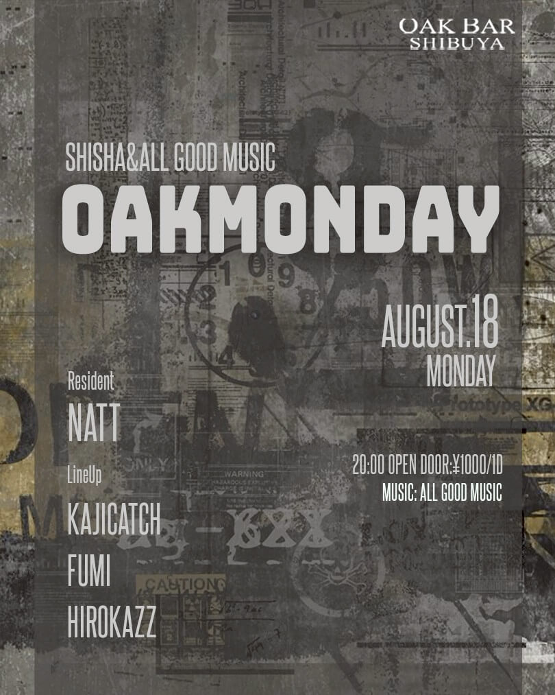 OAKMONDAY 2025年08月18日（月曜日）に渋谷 シーシャバーのOAK BAR SHIBUYAで開催されるALL MIXイベント