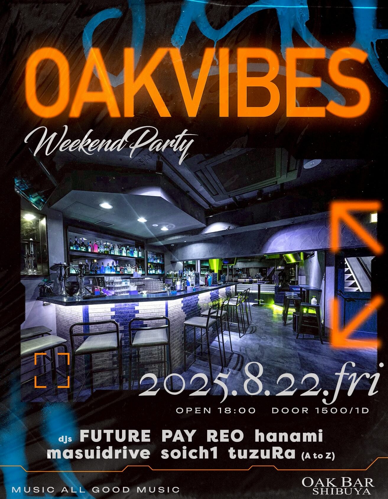 OAKVIBES 2025年08月22日（金曜日）に渋谷 シーシャバーのOAK BAR SHIBUYAで開催されるALL MIXイベント