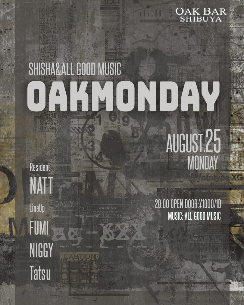 OAKMONDAY 2025年08月25日（月曜日）に渋谷 シーシャバーのOAK BAR SHIBUYAで開催されるALL MIXイベント