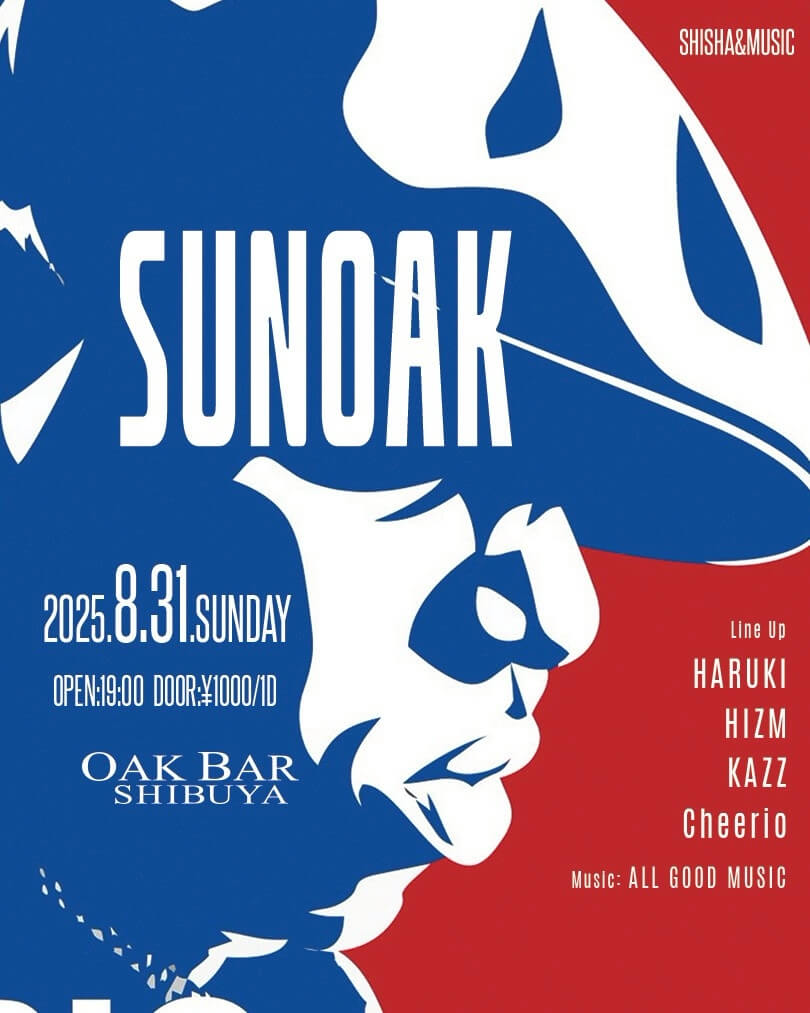 SUNOAK 2025年08月31日（日曜日）に渋谷 シーシャバーのOAK BAR SHIBUYAで開催されるALL MIXイベント