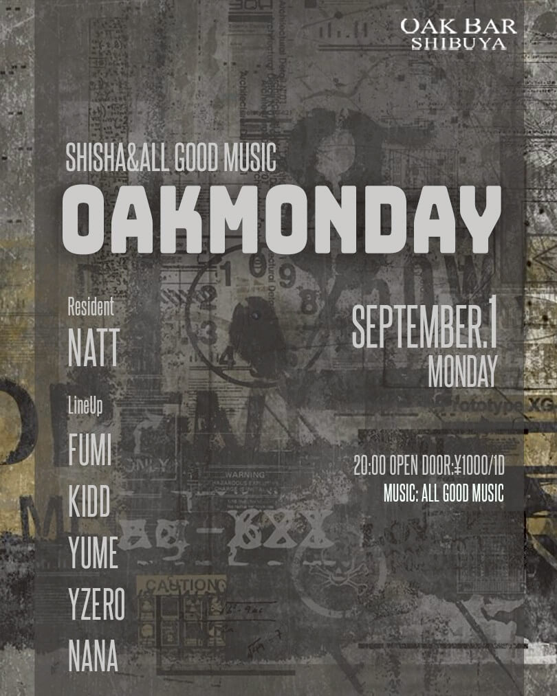 OAKMONDAY 2025年09月01日（月曜日）に渋谷 シーシャバーのOAK BAR SHIBUYAで開催されるALL MIXイベント