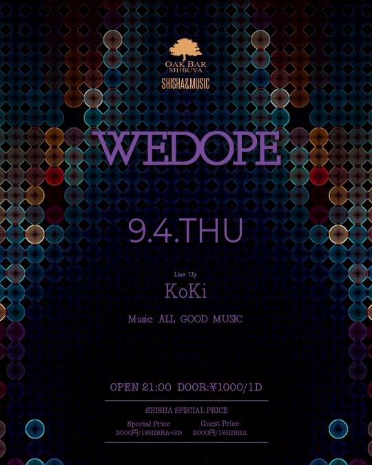 WEDOPE 2025年09月04日（木曜日）に渋谷 シーシャバーのOAK BAR SHIBUYAで開催されるALL MIXイベント