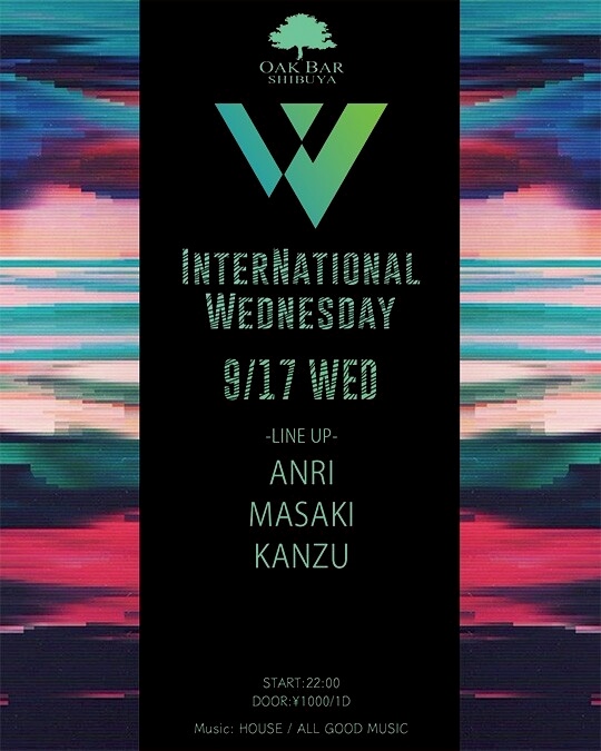 INTERNATIONAL WEDNESDAY 2025年09月17日（水曜日）に渋谷 シーシャバーのOAK BAR SHIBUYAで開催されるHOUSEイベント