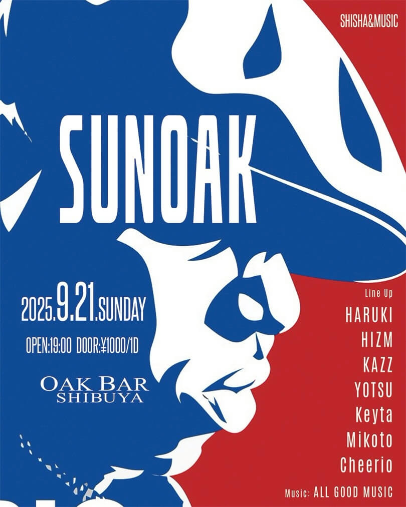 SUNOAK 2025年09月21日（日曜日）に渋谷 シーシャバーのOAK BAR SHIBUYAで開催されるALL MIXイベント
