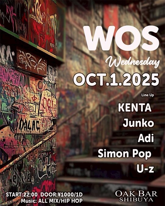 WOS Wednesday 2025年10月01日（水曜日）に渋谷 シーシャバーのOAK BAR SHIBUYAで開催されるALL MIXイベント