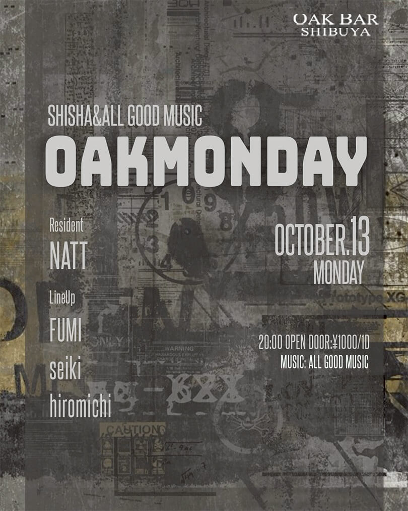OAKMONDAY 2025年10月13日（月曜日）に渋谷 シーシャバーのOAK BAR SHIBUYAで開催されるALL MIXイベント