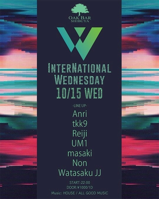 INTERNATIONAL WEDNESDAY 2025年10月15日（水曜日）に渋谷 シーシャバーのOAK BAR SHIBUYAで開催されるHOUSEイベント