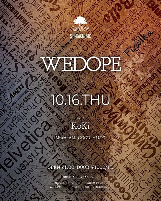 WEDOPE 2025年10月16日（木曜日）に渋谷 シーシャバーのOAK BAR SHIBUYAで開催されるALL MIXイベント