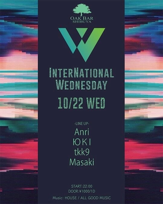 INTERNATIONAL WEDNESDAY 2025年10月22日（水曜日）に渋谷 シーシャバーのOAK BAR SHIBUYAで開催されるHOUSEイベント