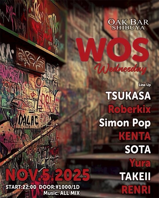 WOS Wednesday 2025年11月05日（水曜日）に渋谷 シーシャバーのOAK BAR SHIBUYAで開催されるALL MIXイベント