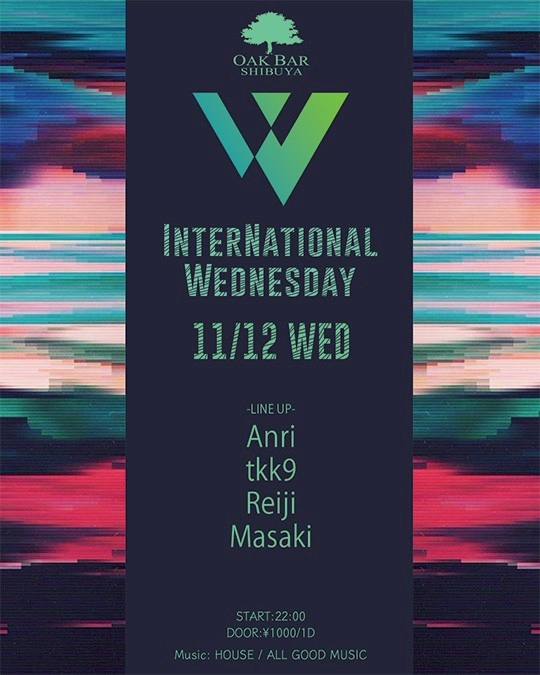 INTERNATIONAL WEDNESDAY 2025年11月12日（水曜日）に渋谷 シーシャバーのOAK BAR SHIBUYAで開催されるHOUSEイベント