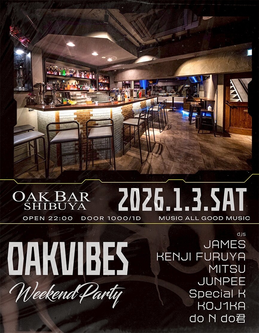 渋谷 シーシャ OAK BARの「OAKVIBES」 2026-01-03 開催のALL MIXイベント