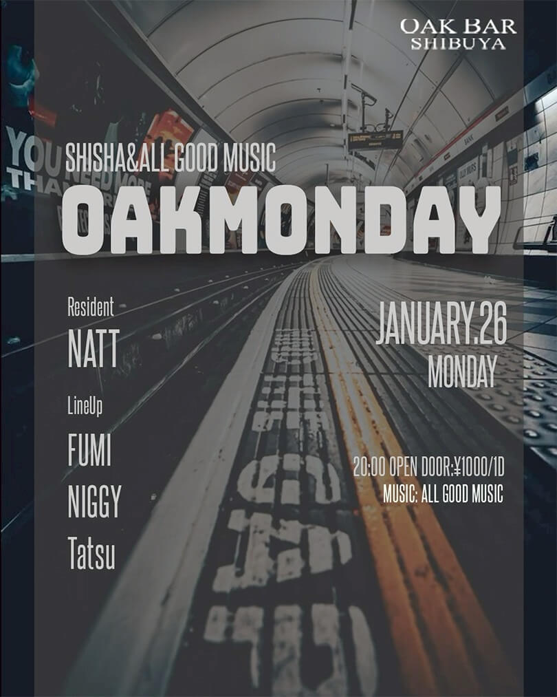 渋谷 シーシャ OAK BARの「OAKMONDAY」 2026-01-26 開催のALL MIXイベント