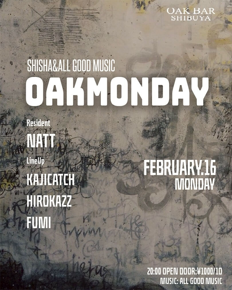 渋谷 シーシャ OAK BARの「OAKMONDAY」 2026-02-16 開催のALL MIXイベント