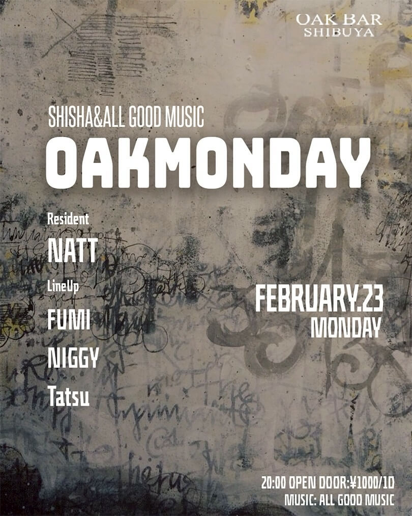 渋谷 シーシャ OAK BARの「OAKMONDAY」 2026-02-23 開催のALL MIXイベント
