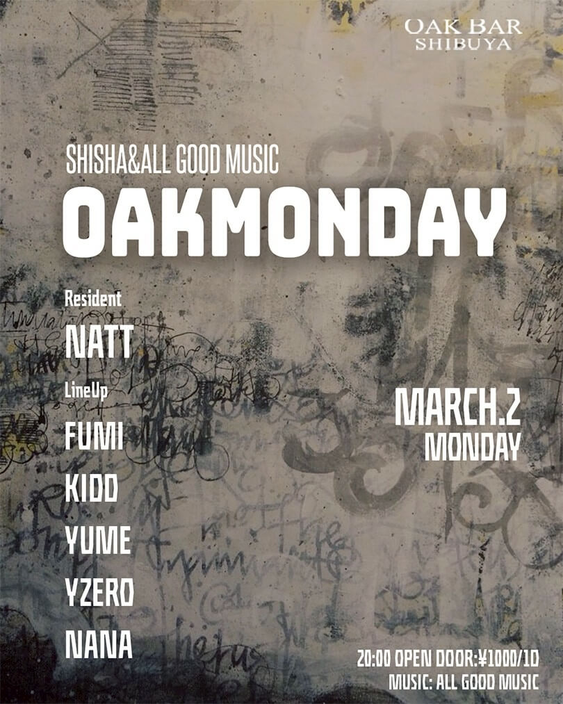 渋谷 シーシャ OAK BARの「OAKMONDAY」 2026-03-02 開催のALL MIXイベント