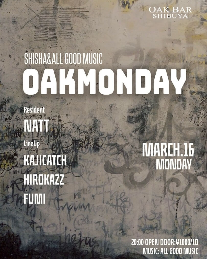 渋谷 シーシャ OAK BARの「OAKMONDAY」 2026-03-16 開催のALL MIXイベント