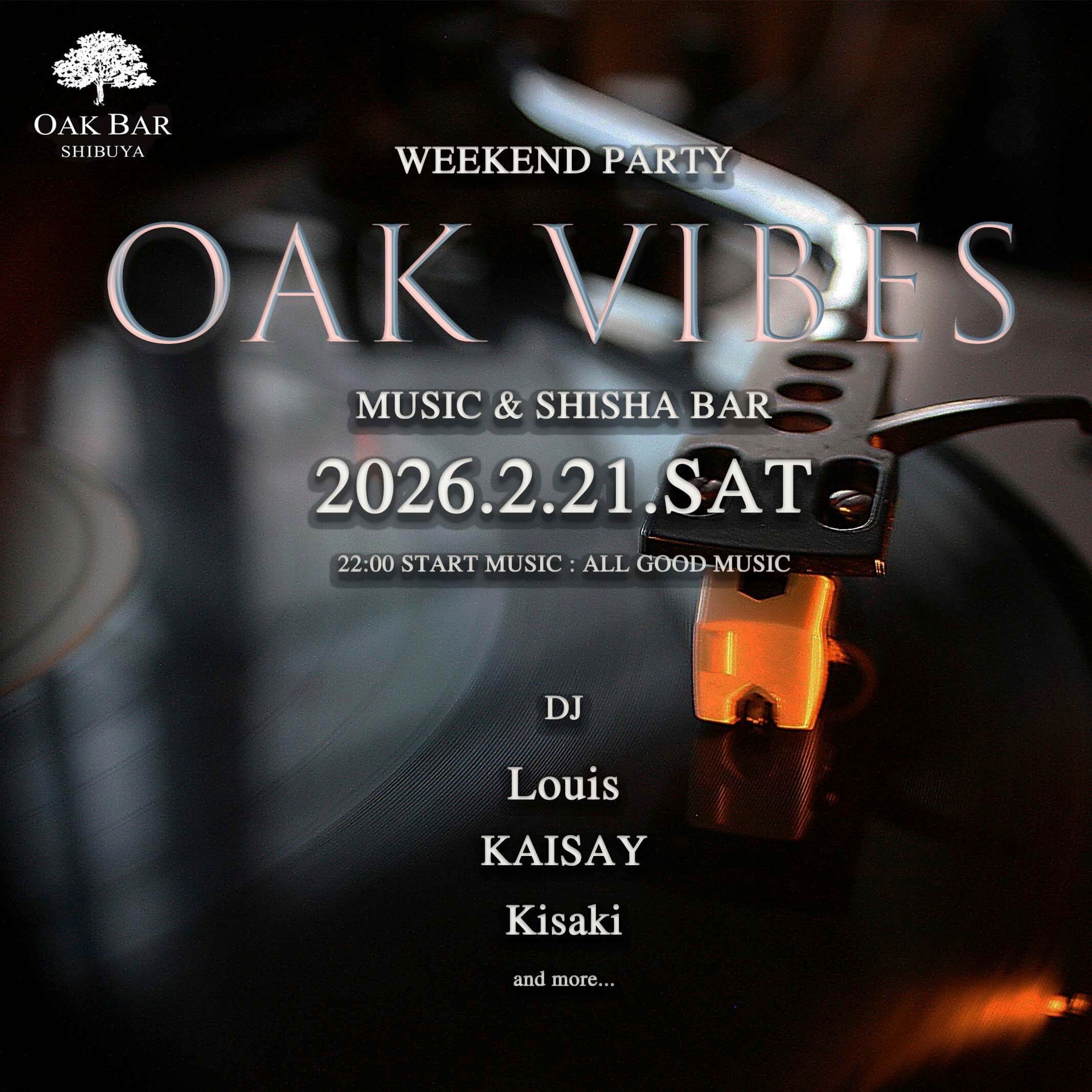 渋谷 シーシャ OAK BARの「OAKVIBES
」 2026-03-21 開催のALL MIXイベント