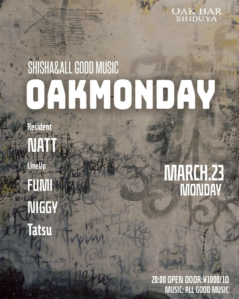 渋谷 シーシャ OAK BARの「OAKMONDAY」 2026-03-23 開催のALL MIXイベント