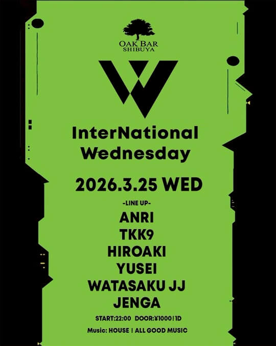 渋谷 シーシャ OAK BARの「InterNational Wednesday」 2026-03-25 開催のHOUSEイベント